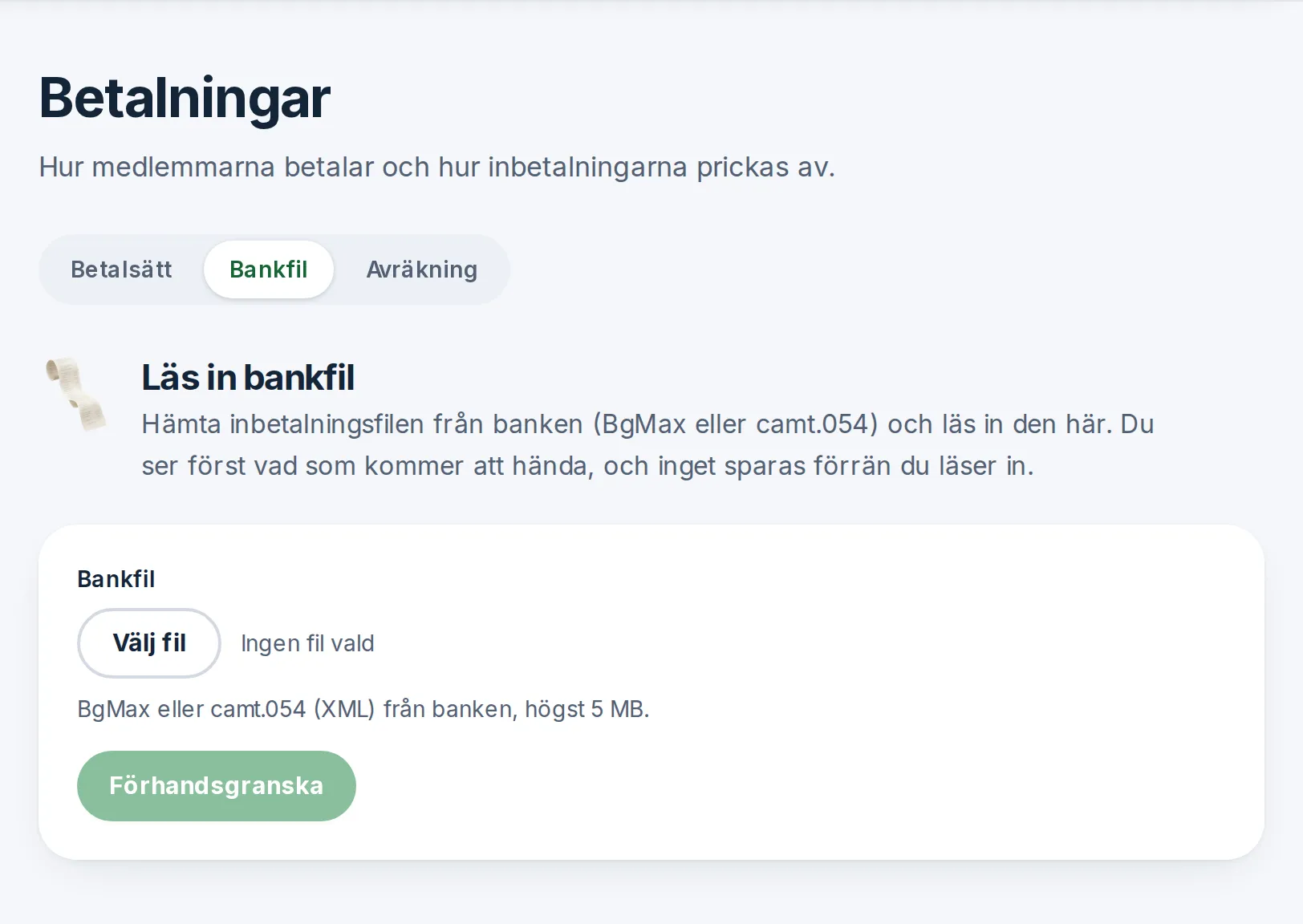 Sidan för att läsa in en bankfil i Björkhagens IF, med val av fil och förhandsgranskning.
